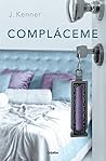 Cómplaceme by J. Kenner