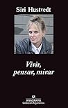 Vivir, pensar, mirar