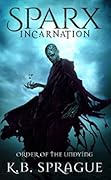 SPARX Incarnation: Order of the Undying