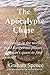 The Apocalypse Chase by Graham Spence
