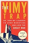 The Vimy Trap by Ian McKay The Vimy Trap by Ian McKay