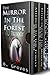 The Mirror In The Forest Trilogy Box Set