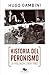 Historia del Peronismo: La ...