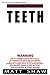 Teeth - a short story with bite!