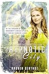 The Hypnotic City by Andrea Berthot