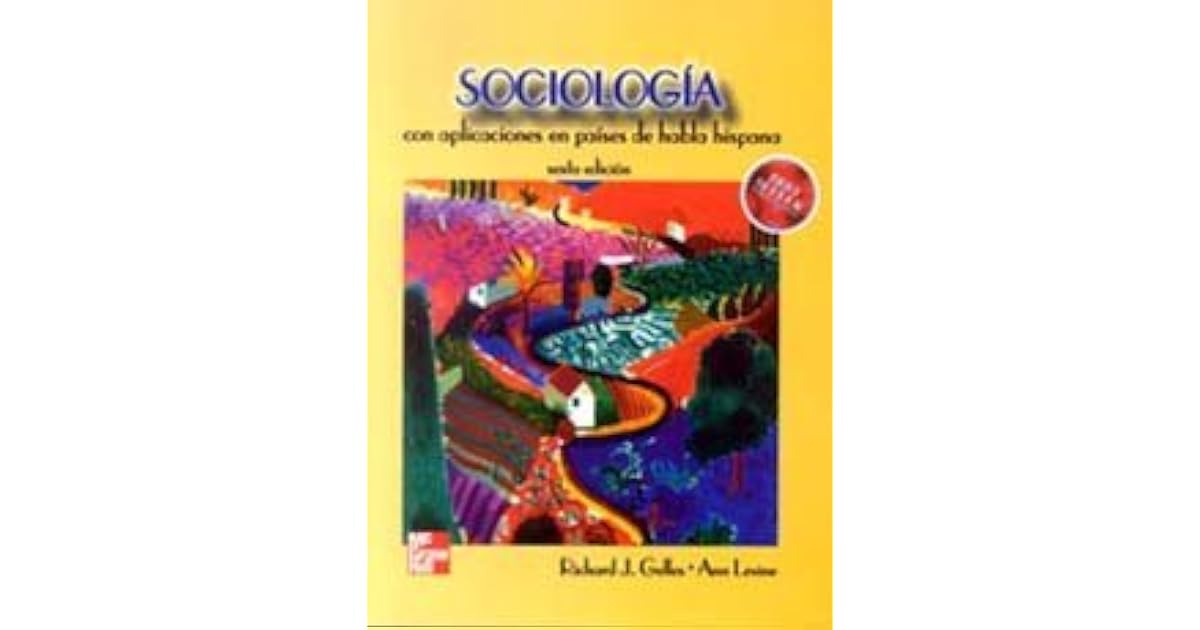 Sociologia Con Aplicaciones En Paises De Habla Hispana by Richard J. Gelles