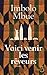 Voici venir les rêveurs by Imbolo Mbue