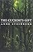 The Cuckoo's Gift