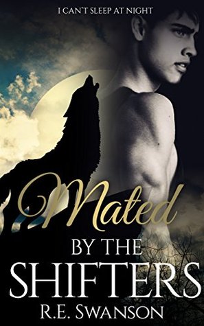 Mated by the Shifters (Kindle Edition)