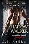 Shadow Walker: Mind Games (Department 99, #3) Shadow Walker: Mind Games (Department 99, #3)