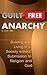 Guilt-Free Anarchy: Buildin...