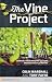 The Vine Project: Shaping your ministry culture around disciple-making
