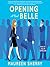 Opening Belle