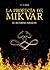 La profecía de Mikvar (El retorno arakán, #1)