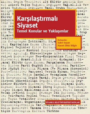 Karşılaştırmalı Siyaset Temel Konular ve Yaklaşımlar