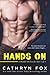 Hands On (Hands On, #1)