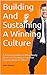 Building And Sustaining A Winning Culture by John Spence