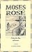Moses Rose