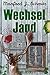 Wechseljagd (German Edition)