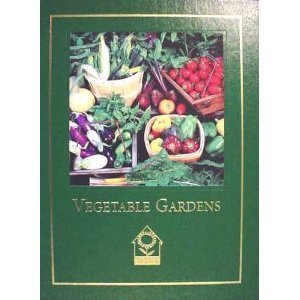 Vegetable Gardens (Complete Gardener's Library)