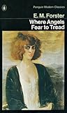 Where Angels Fear to Tread by E.M. Forster
