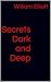 Secrets Dark and Deep (Highway to the Stars Book 1)