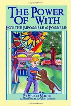 The Power of With: How the Impossible really can be Possible!