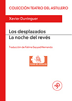 Portada de Los desplazados; La noche del revés, de Xavier Durringer