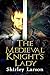 The Medieval Knight's Lady