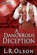 A Dangerous Deception: Volume 2: Volume 2