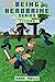 Being Herobrine Trilogy: (An Unofficial Minecraft Book for Kids Ages 9 - 12 (Preteen)