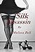 Silk Assassin (Femme Fatale, #1)