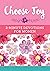 Choose Joy: 3-Minute Devoti...