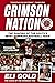 Crimson Nation: The Shaping...