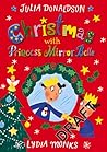 Christmas with Princess Mirror-Belle
