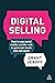Digital Selling: How to Use...