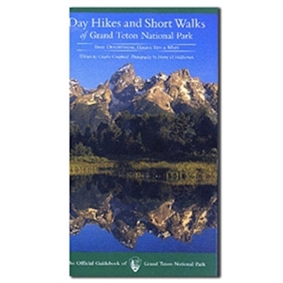 Day Hikes and Short Walks of Grand Teton National Park (Paperback)