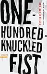 One-Hundred-Knuckled Fist by Dustin M.  Hoffman