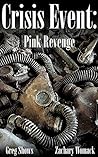Crisis Event: Pink Revenge