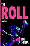 The Roll by Joe Hnida