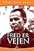 Fred er vejen