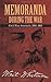 Memoranda During the War: Civil War Journals, 1863-1865