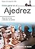 Cómo ganar en el ajedrez: Atacar sin errores y defender con pericia (Spanish Edition)