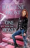 One for the Money by Jeaniene Frost