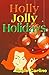 Holly Jolly Holidays