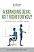 A Standing Desk: Is It Right For You? A Guide to Improve Your Work Wellness