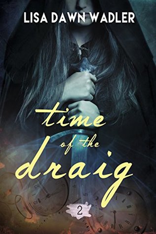Time of the Draig (Draig Clan, #2)
