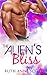 The Alien's Bliss (Tales from Angondra #6)