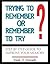 Trying To Remember or Remember to Try? - Step By Step Guide t... by Mark D. Kenneth