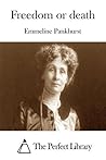 Freedom or death